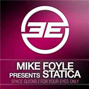 Mike Foyle Presents Statica - For Your Eyes Only / Space Guitar