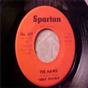 Mike Hanks - The Hawk