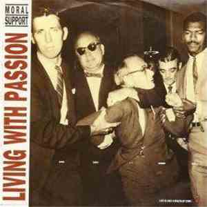 Moral Support - Living With Passion