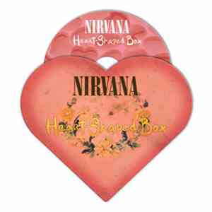 Nirvana - Heart-Shaped Box