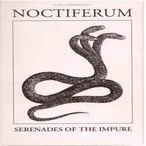 Noctiferum - Serenades Of The Impure