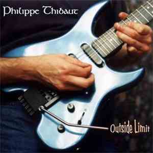 Philippe Thibaut - Outside Limit