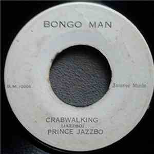Prince Jazzbo - Crabwalking
