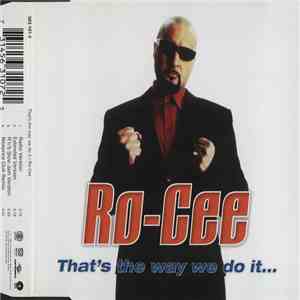Ro-Cee - That's The Way We Do It