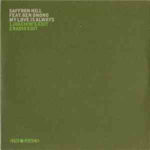 Saffron Hill Feat. Ben Onono - My Love Is Always