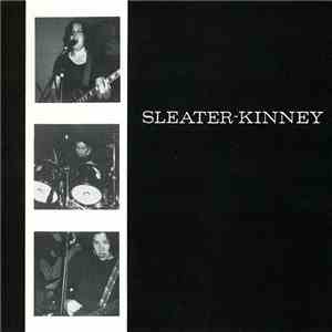 Sleater-Kinney - Sleater-Kinney