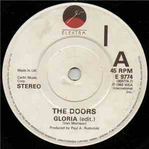 The Doors - Gloria / Love Me Two Times