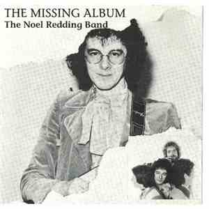 The Noel Redding Band - The Missing Album