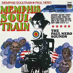 The Paul Nero Sounds - Memphis Soul Train