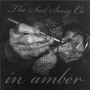 The Sad Song Co. - In Amber