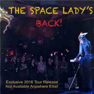 The Space Lady - The Space Lady's Back