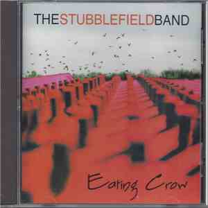 The Stubblefield Band - Eating Crow