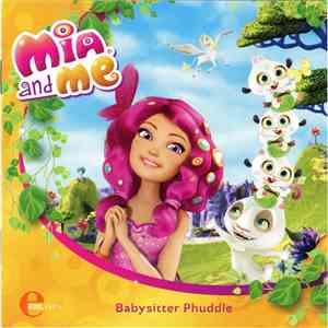 Thomas Karallus / Sibylle Gassner - Mia And Me - Babysitter Phuddle