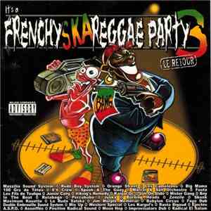 Various - It's A Frenchy Ska Reggae Party 3 (Le Retour)