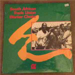 Various - South African Trade Union Worker Choirs