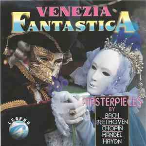 Venezia Fantastica - Masterpieces