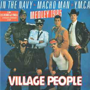 Village People - Medley 1985 / Y.M.C.A. (U.S. Remix)