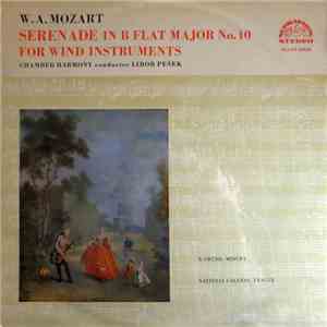 W.A. Mozart, Chamber Harmony, Libor Pešek - Serenade In B Flat Major No. 10 ...