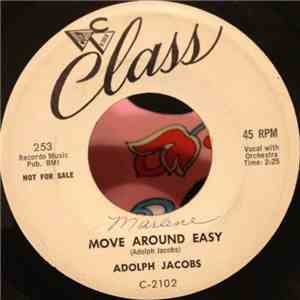Adolph Jacobs - Move Around Easy / Walkin And Whistlin'