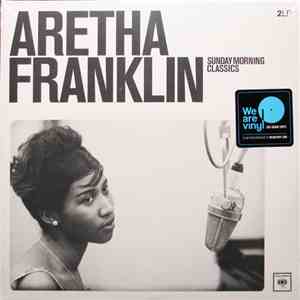 Aretha Franklin - Sunday Morning Classics