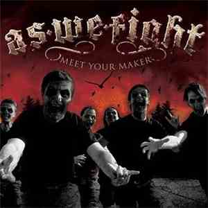 As We Fight - Meet Your Maker