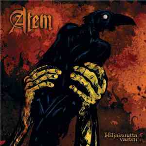 Atem  - Hiljaisuutta Vasten