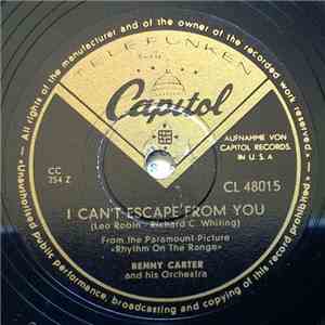 Benny Carter's Orchestra - I Can't Escape From You / I Can't Get Started
