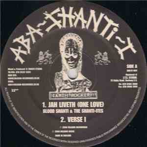 Blood Shanti & The Shanti-Ites - Jah Liveth (One Love)