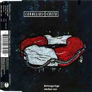 Cornelius + Cretu - Rettungsringe Sterben Aus