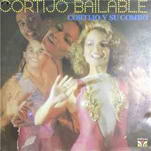 Cortijo Y Su Combo - Cortijo Bailable