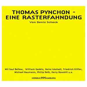 Denis Scheck - Thomas Pynchon - Eine Rasterfahndung