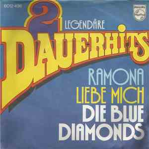 Die Blue Diamonds - Ramona / Liebe Mich!