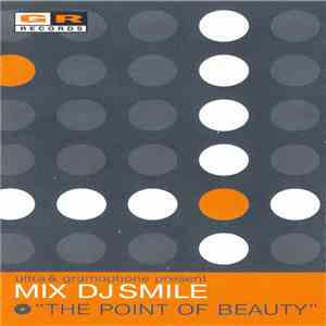 DJ Smile - The Point Of Beauty
