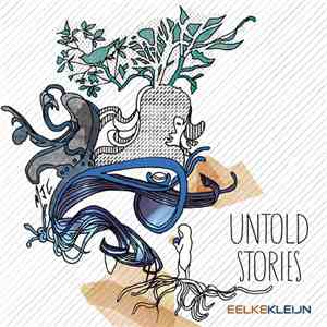 Eelke Kleijn - Untold Stories