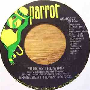 Engelbert Humperdinck - Free As The Wind / My Friend The Wind