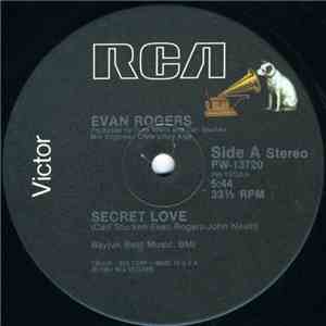 Evan Rogers - Secret Love