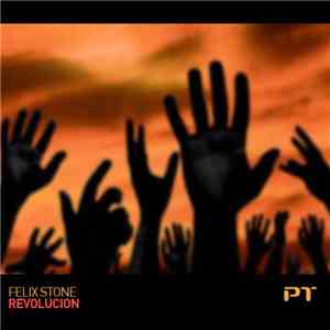 Felix Stone - Revolucion