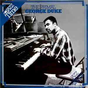 George Duke - The Primal George Duke