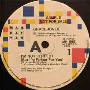 Grace Jones - I'm Not Perfect (But I'm Perfect For You)