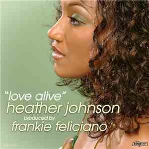 Heather Johnson - Love Alive