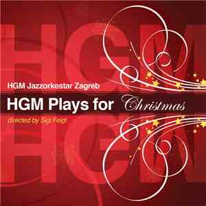 HGM Jazzorkestar Zagreb - HGM Plays For Christmas