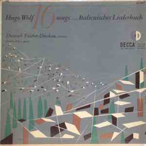 Hugo Wolf, Dietrich Fischer-Dieskau, Hertha Klust, Paul Heyse - Sixteen Son ...