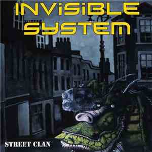 Invisible System - Street Clan