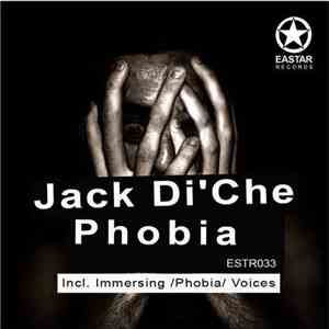 Jack Di'Che - Phobia