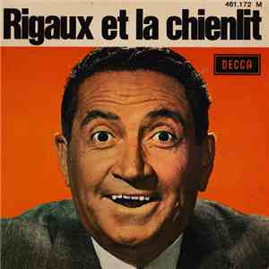 Jean Rigaux - Rigaux Et La Chienlit