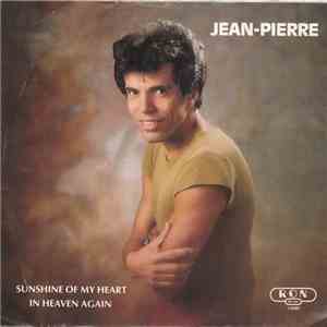 Jean-Pierre  - You Are The Sunshine Of My Heart / In Heaven Again