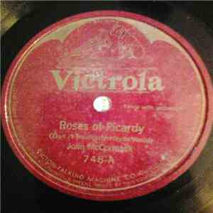 John McCormack  - Roses Of Picardy