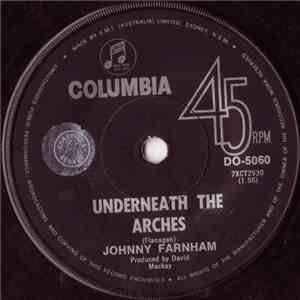 Johnny Farnham - Underneath The Arches / Friday Kind Of Monday