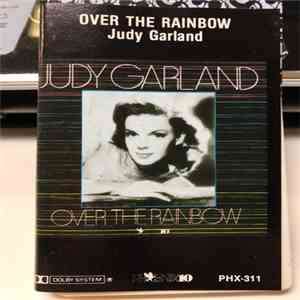 Judy Garland - Over The Rainbow