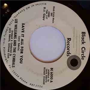 Lee Williams And The Cymbals - Get It Together / I Can Make Mistakes Too